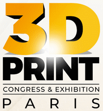 3D PRINT CONGRESS &amp; EXHIBITION - PARIS 2023
